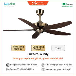 Luxaire Windy - Mẫu quạt trần gió tốt, giá tốt, vận hành êm