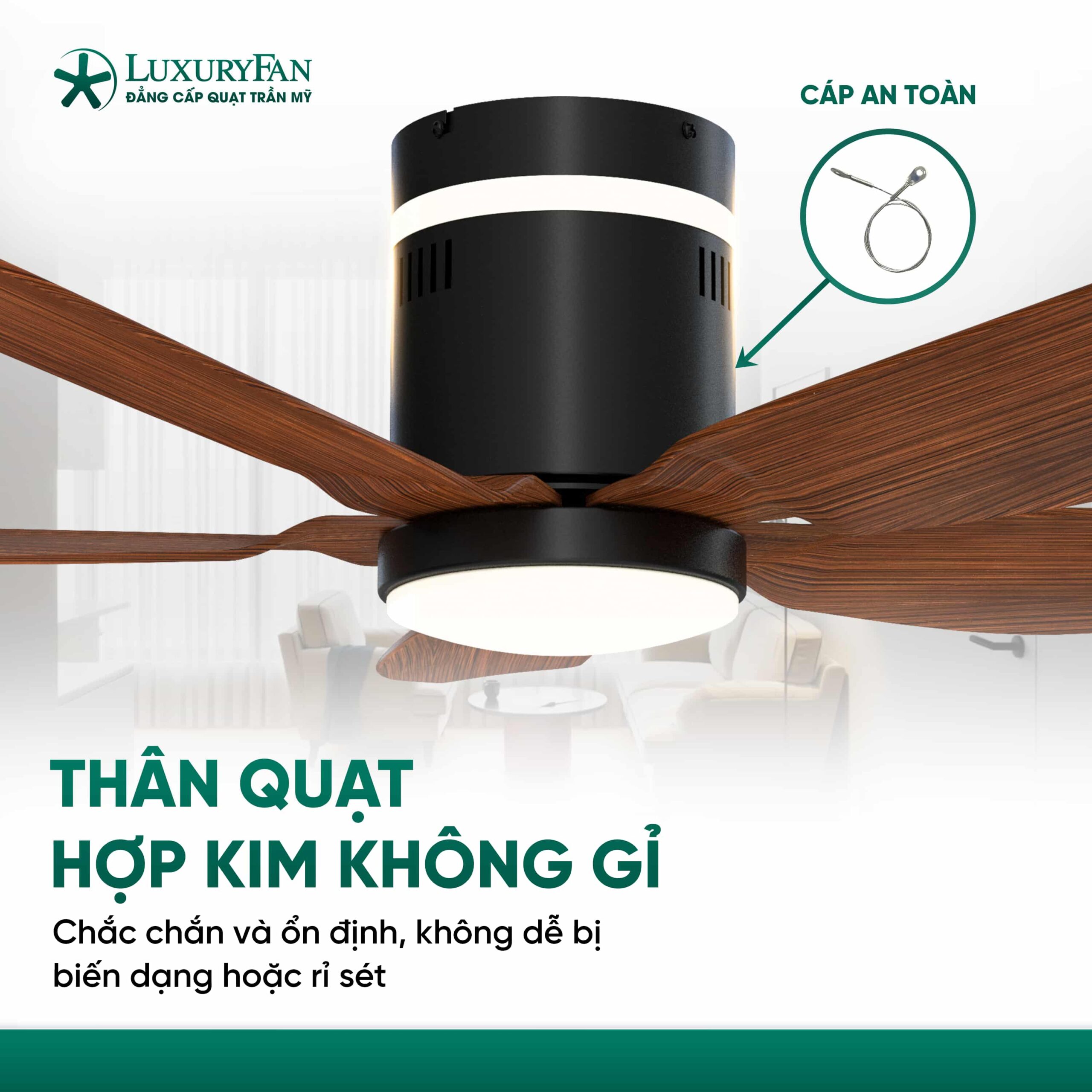 Chất liệu bền, chắc chắn kết hợp cáp an toàn